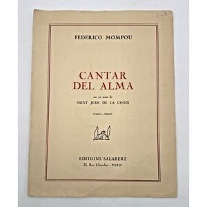 Federico Mompou Cantar Del Alma Voice and Piano 1961 Salabert Paris